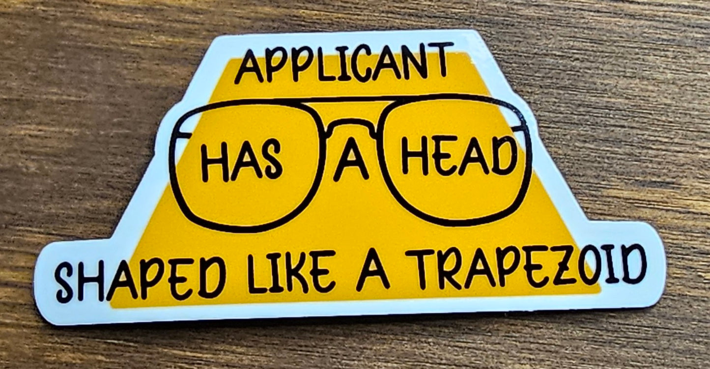 Trapezoid Head Sticker